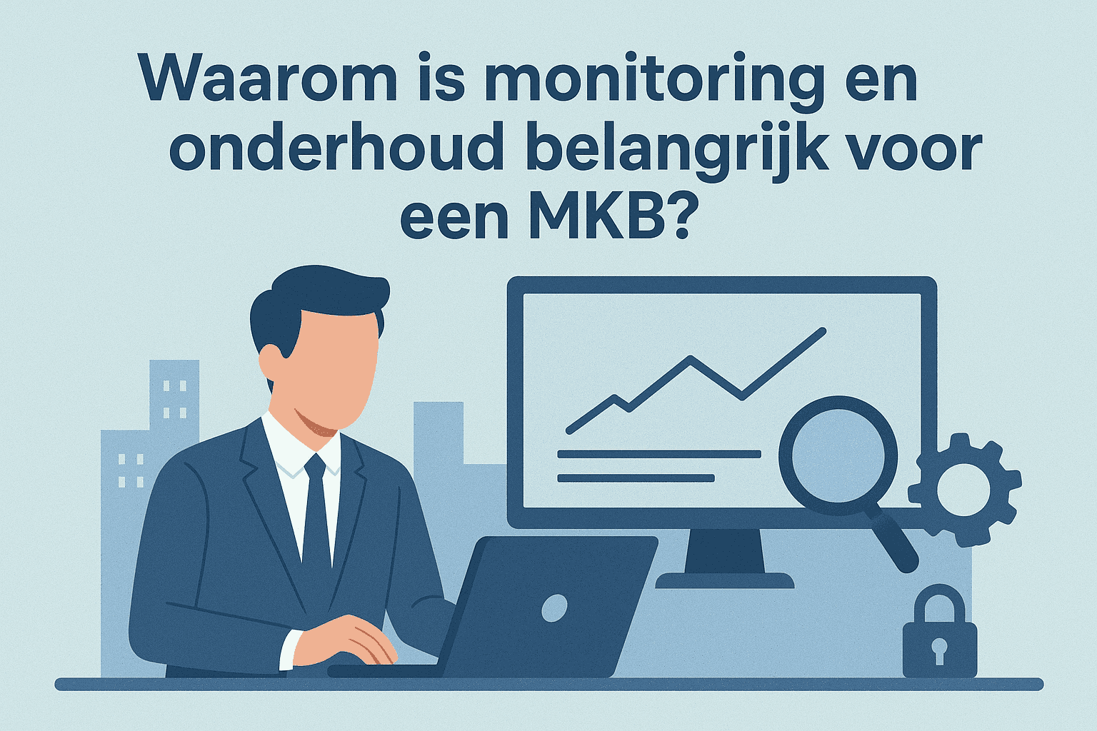 Monitoring en onderhoud MKB